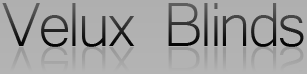 Velux Blinds